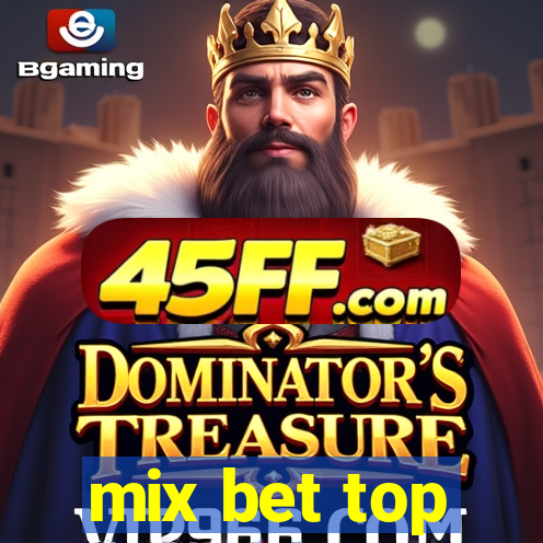 mix bet top